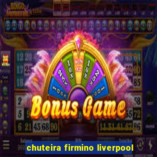 chuteira firmino liverpool